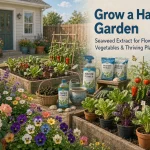 Seaweed Extract for Garden: Transform Your Home Green Space With Marine Power